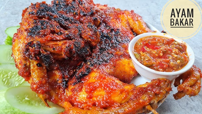 Kuliner Ayam Bakar, Sajian Klasik Yang Selalu Menggugah Selera