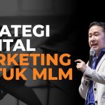 Strategi MLM Yang Efektif: Membangun Jaringan Tanpa Tekanan