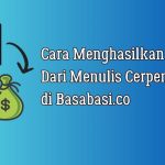 Hobi Menulis Jadi Cuan, Strategi Dapat Cuan Via Side Job Mudah