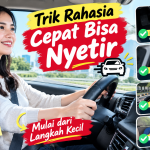 Biar Nggak Grogi, Ini 3 Trik Rahasia Cepat Bisa Nyetir
